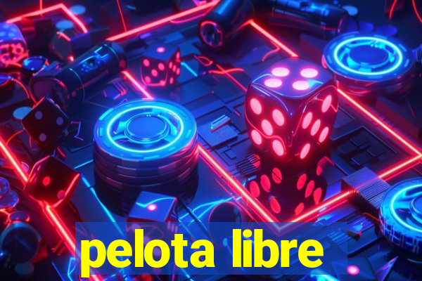 pelota libre